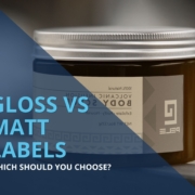 Gloss Vs Matt Labels Gloss Vs Matt Labels