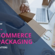 E-commerce Packaging E-commerce Packaging